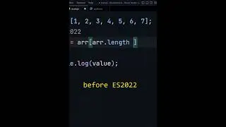 JS - ES2022 GET LAST ITEM OF ARRAY 