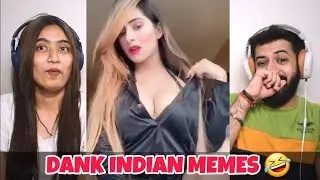 Dank Indian Memes 