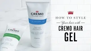 How to Style Your Hair with Cremo Hair Gel