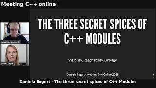 Daniela Engert - The three secret spices of C++ Modules - Meeting C++ online