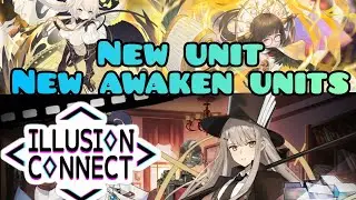 Illusion Connect Global: 2 New Awakening + New Units [Future Updates]