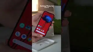 Unpacking Nothing Phone 2a 