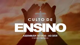 AD SÃO JOSÉ | Culto de Ensino- | 31.12. 2022 | AO VIVO