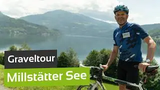 Wunderschöne Gravel-Bike-Tour um den Millstätter See in Kärnten