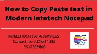 How to copy paste text in Modern Infotech/ Excellent Infotech Software?