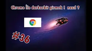 Darkorbit  Chrome İle Nasıl Oyuna Girilir ? #36