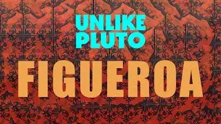 Unlike Pluto - Figueroa feat. Why Mona (Pluto Tape) DEMO