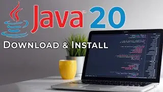 How To Download & Install Java 20