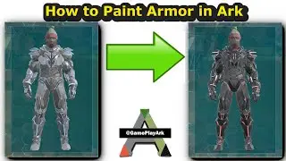 How to Paint Armor in Ark 1 Ark Survival Evolved