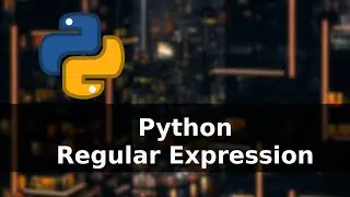 Python Regexp With Re Module | Extract Phone Number, Youtube Video ID, Paylist ID From URL