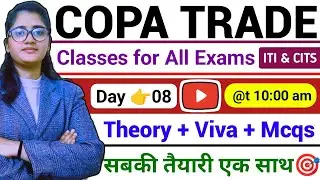 Day#8👉ITI Copa Classes 2024 | Cits Copa Trade Entrance Exam Preparation | ITI Exam | Cits Copa Trade