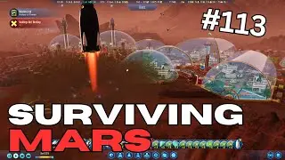 Energy Crisis on Mars! Fusion Power Saves Colony! - Let's Play Surviving Mars #113
