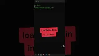 loadMax & loadMin in Laravel 