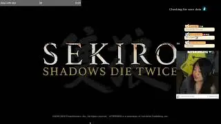 Sekiro PART 5 - FULL BLIND PLAYTHROUGH