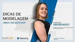 SketchUp | Dicas de Modelagem: Array no SketchUp