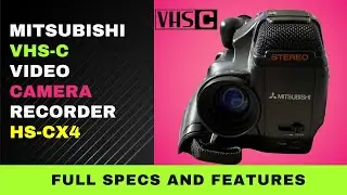 Mitsubishi VHS-C Video Camera -Recorder HS-CX4 - Full Specs and Features