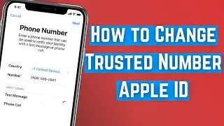 How to Change Trusted Phone Number For Two Factor Verification Code Apple Account