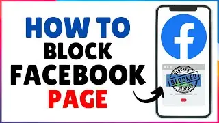 How to Block a Facebook Page | Facebook Guide To Blocking Pages