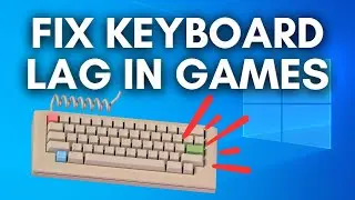 How To Fix Keyboard Input Lag in Games windows 11/ 10