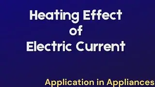 Application of Heating Effect of Electric Current