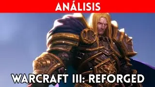 ANÁLISIS WARCRAFT 3 REFORGED (PC) Un clásico a medio reforjar