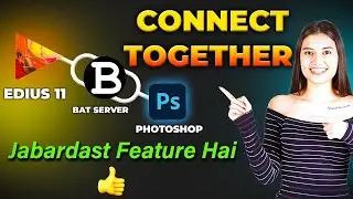 EDIUS 11 Connect with Photoshop New Feature | Tech Nestology