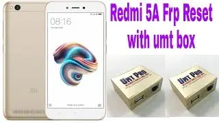 Redmi 5a frp reset with umt box