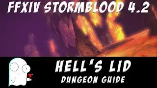 Hells Lid Dungeon Guide: FFXIV Stormblood