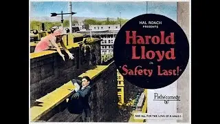 Safety Last! FULL MOVIE. 1923 year. Harold Lloyd. HD