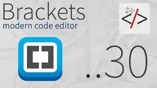 Brackets урок 30. QuickFormTool - быстрая вставка форм