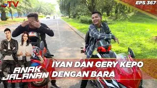 Iyan Dan Gery Kepo Dengan Bara  - Anak Jalanan A New Beginning