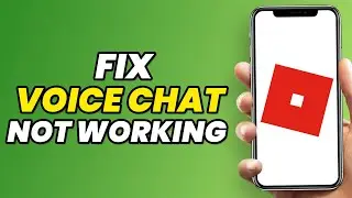 How To Fix Roblox Voice Chat Not Working In 2023 (FAST)