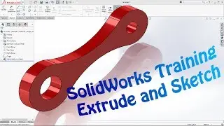 SolidWorks Tutorial Extrude and Sketch Complex 3D Model Training