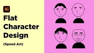 Flat Characters design (Speed Art) : Illustrator Tutorial