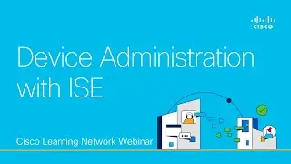 Device Administration with ISE