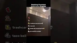 Ranking Funniest Bathroom Pranks  