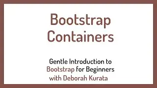 Bootstrap Containers and Breakpoints (Clip 5): Gentle Introduction to Bootstrap 5