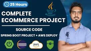 🔥 Full Ecommerce Spring Boot Project with Aws Deployment in one Video |Spring Boot Project Tutorials