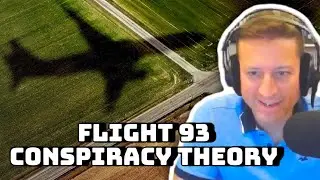 The Government Shot Down Flight 93 on 9/11 - Woody's PKA Conspiracy Theory