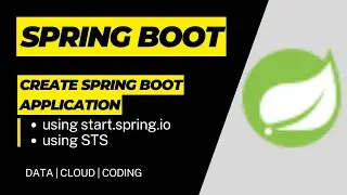 Spring Boot Tutorial - Create Spring Boot Applications | Multiple ways