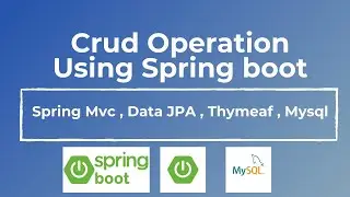 Spring boot crud Operation example Mini Project | Spring Mvc , Data Jpa , Thymeleaf , Mysql