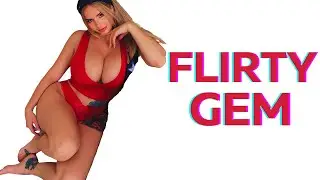 Do you Know Flirty Gem?