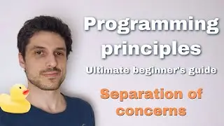 Separation of concerns - Clean code and programming principles for beginners series