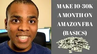 How To Sell On Amazon FBA for Beginners