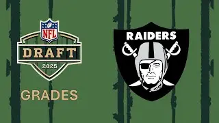 Grading the Las Vegas Raiders 2025 NFL Draft Class