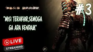 Serbuan Zombie Luar Angkasa - Dead Space  INDONESIA ( 3 )