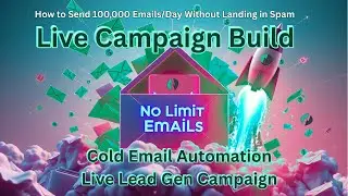 Cold Email Automation Live Lead Gen Campaign