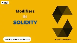 Modifiers in Solidity | Solidity Mastery #7 | Hindi