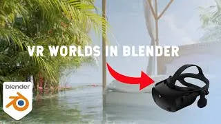 Creating VR Worlds in Blender with NVIDIA and HP