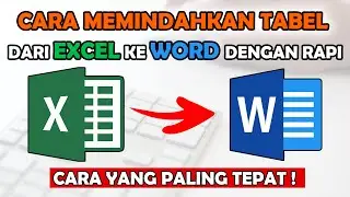 Cara Memindahkan Tabel Excel ke Word Agar Rapi dan Tidak Terpotong
